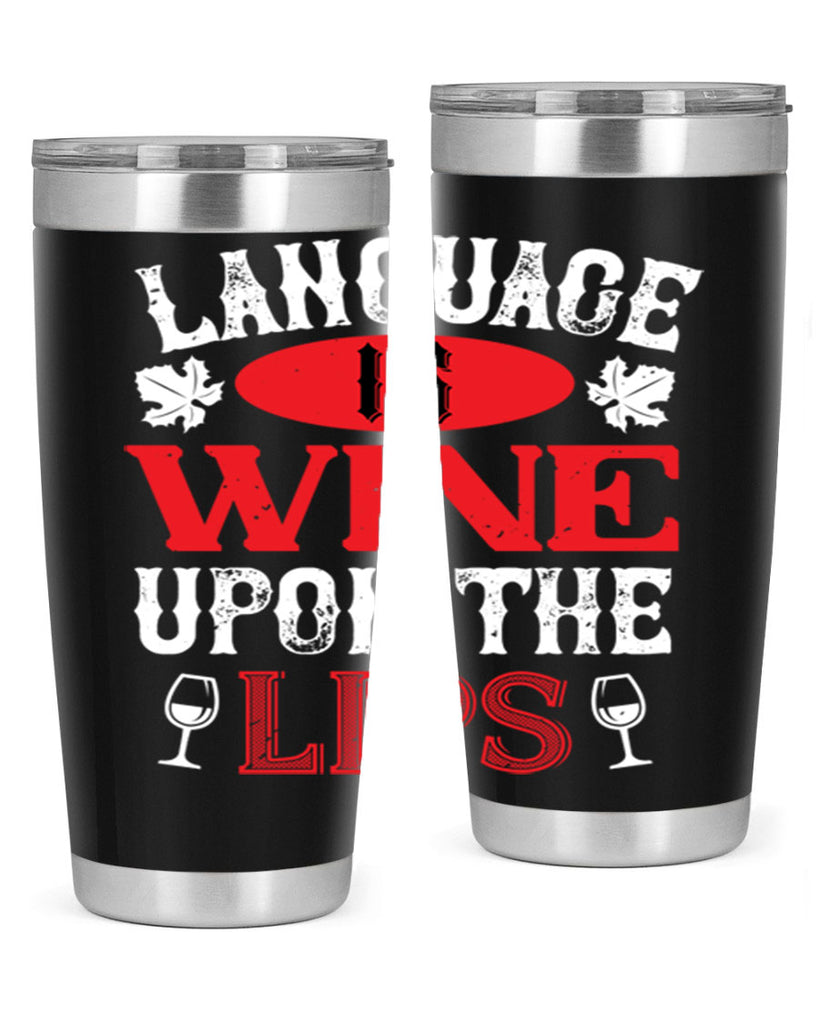 language is wine upon the 72#- wine- Tumbler