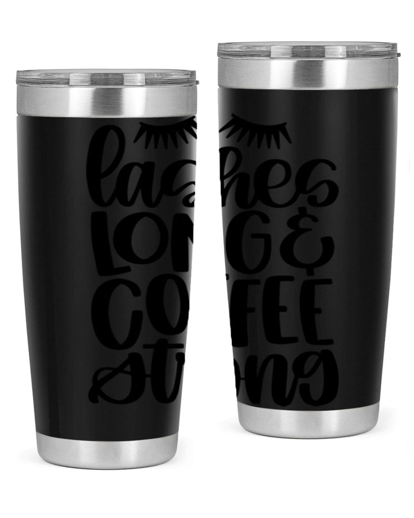 lashes long coffee strong 81#- coffee- Tumbler