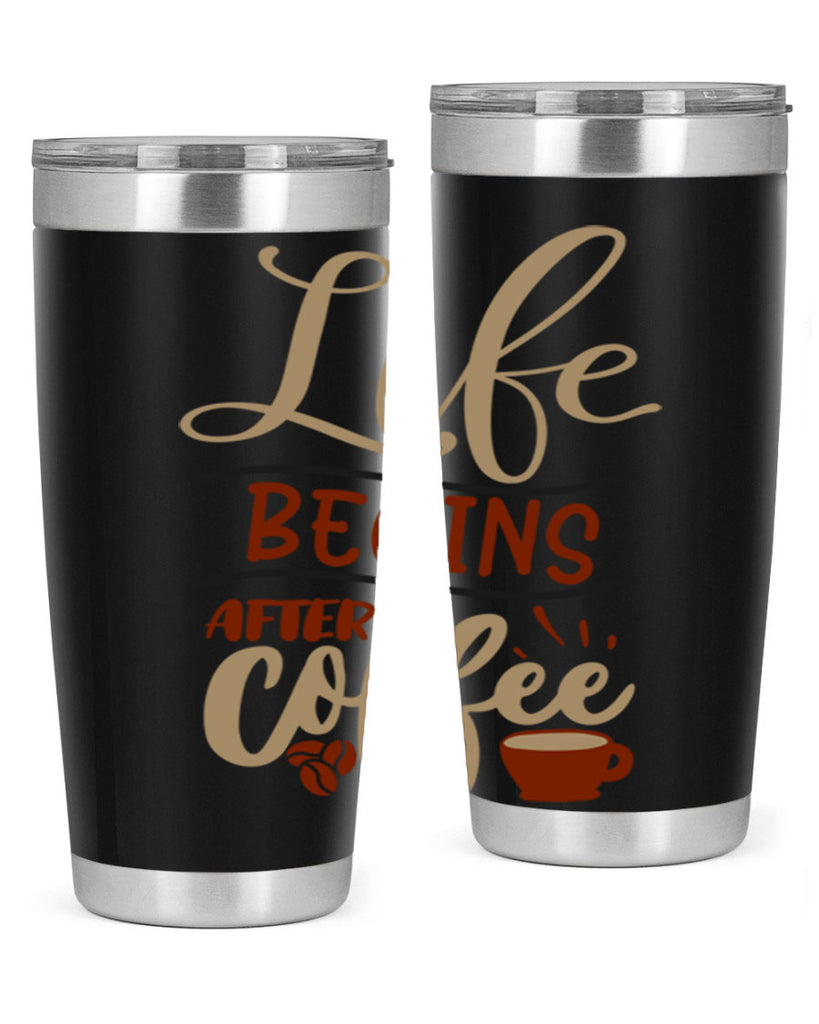 life begins after coffee 210#- coffee- Tumbler