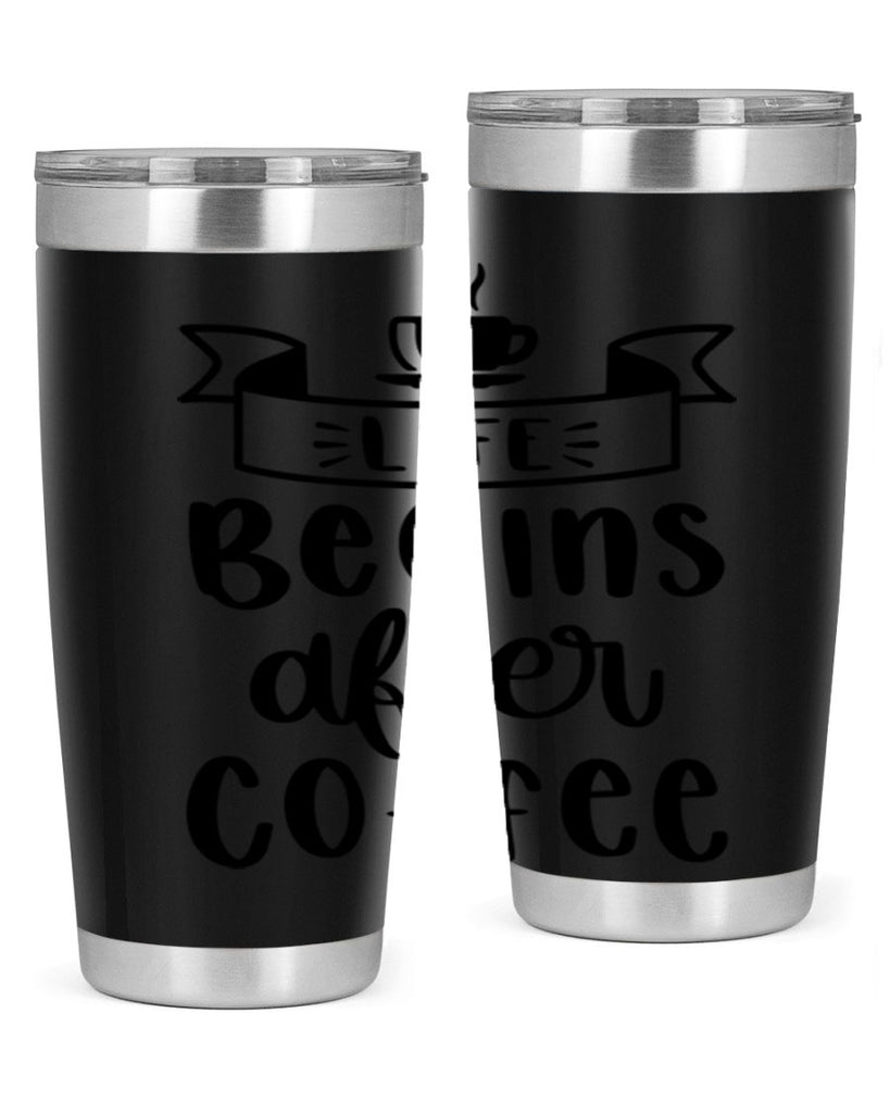 life begins after coffee 79#- coffee- Tumbler