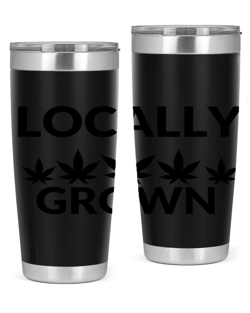 locally grown weed 186#- marijuana- Tumbler