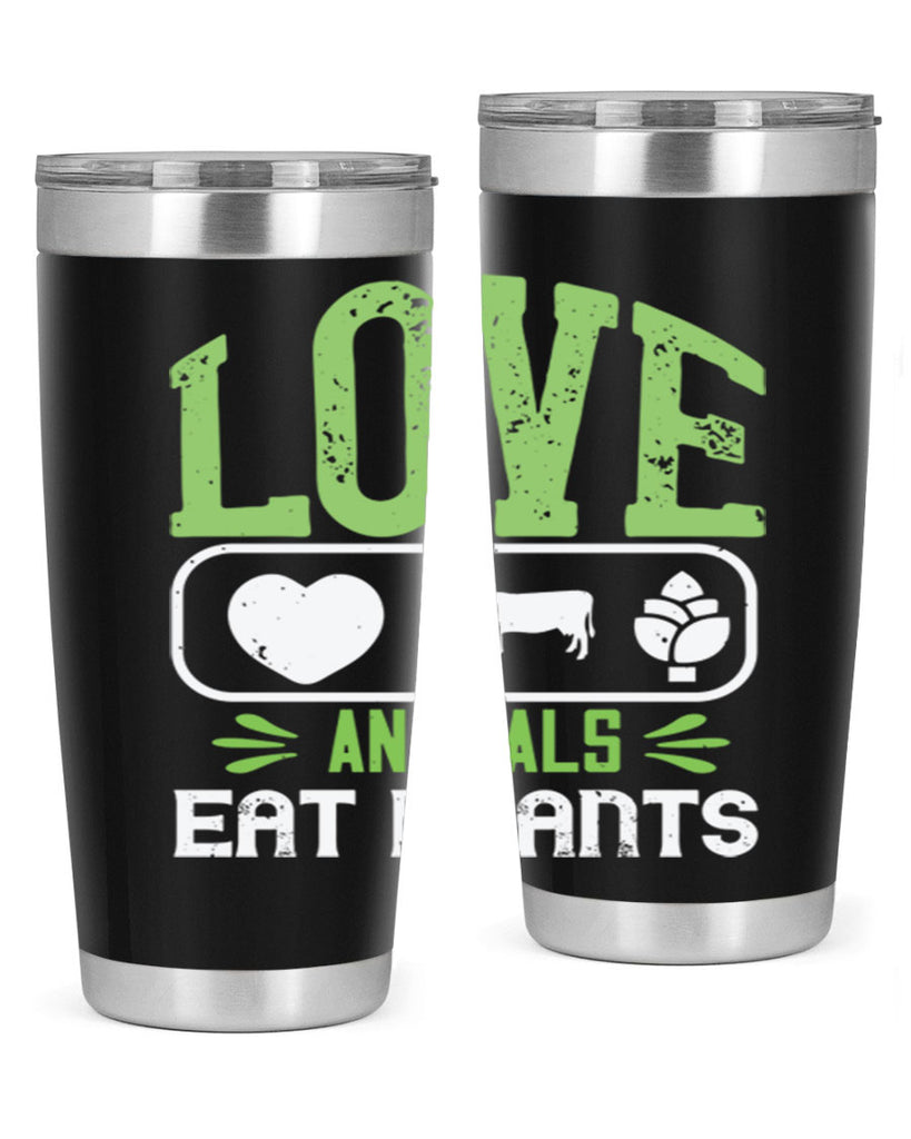 love animals eat plants 33#- vegan- Tumbler