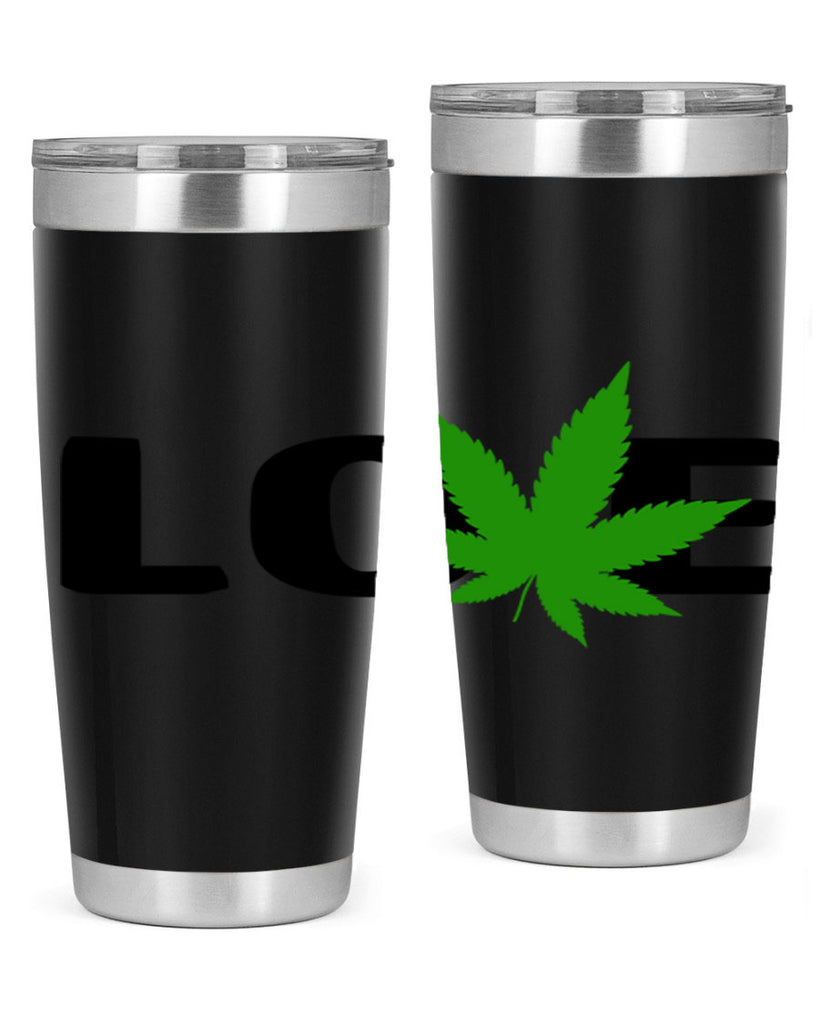 love cannabis 190#- marijuana- Tumbler