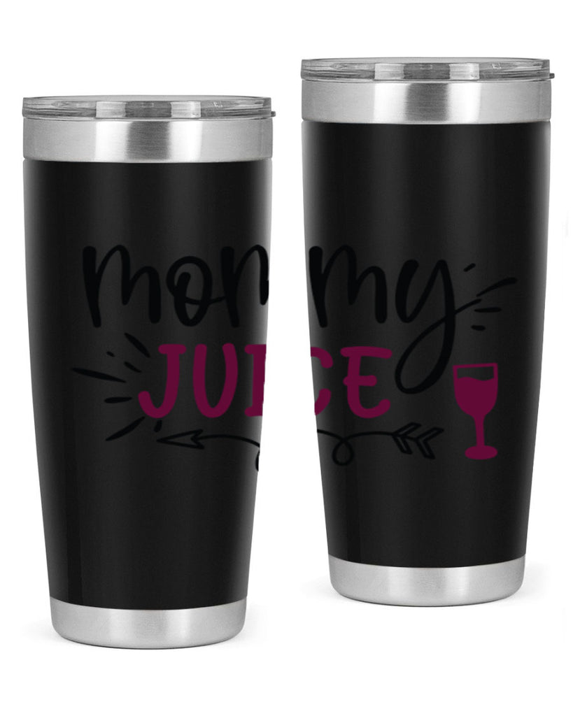 mommy juice 182#- wine- Tumbler