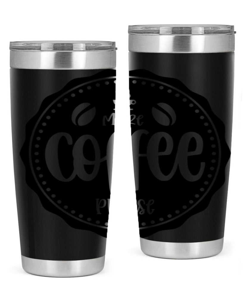 more coffee please 62#- coffee- Tumbler