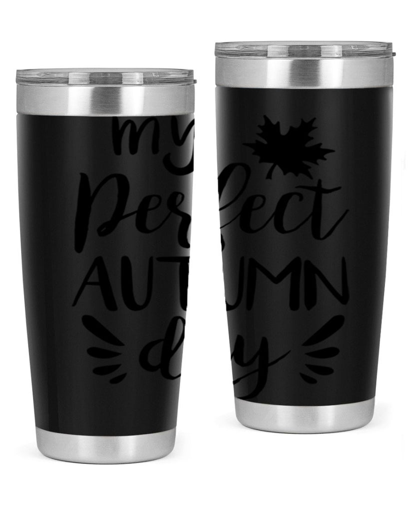 my perfect autumn day 437#- fall- Tumbler