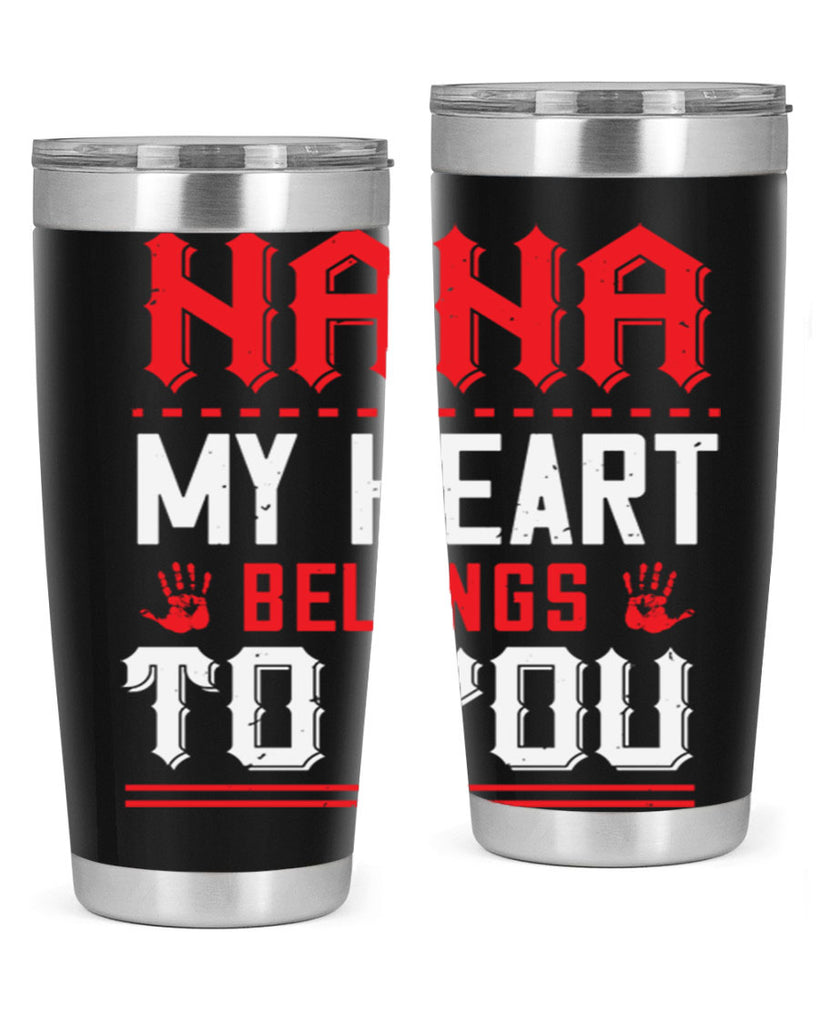 nana MY HEART 7#- grandma - nana- Tumbler