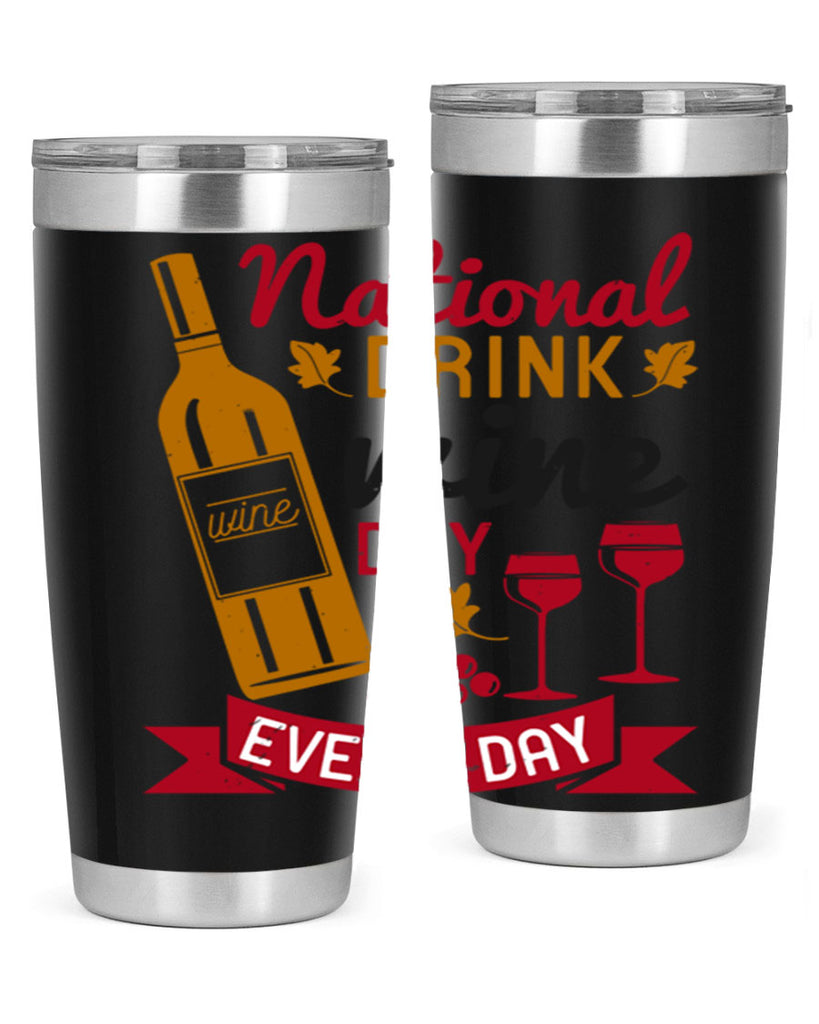 national drink wine day every day 127#- wine- Tumbler