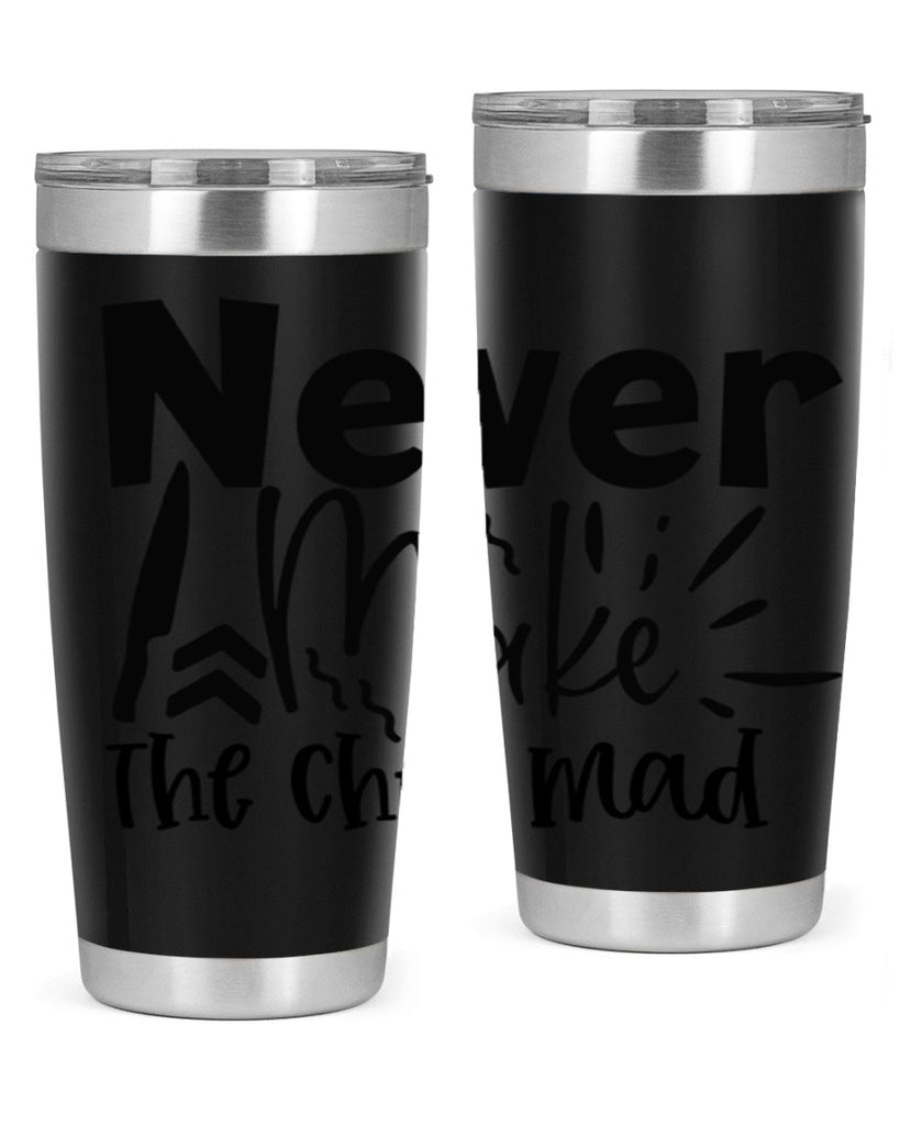never make the chef mad 83#- kitchen- Tumbler