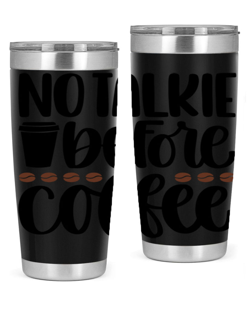 no talkie before coffee 59#- coffee- Tumbler