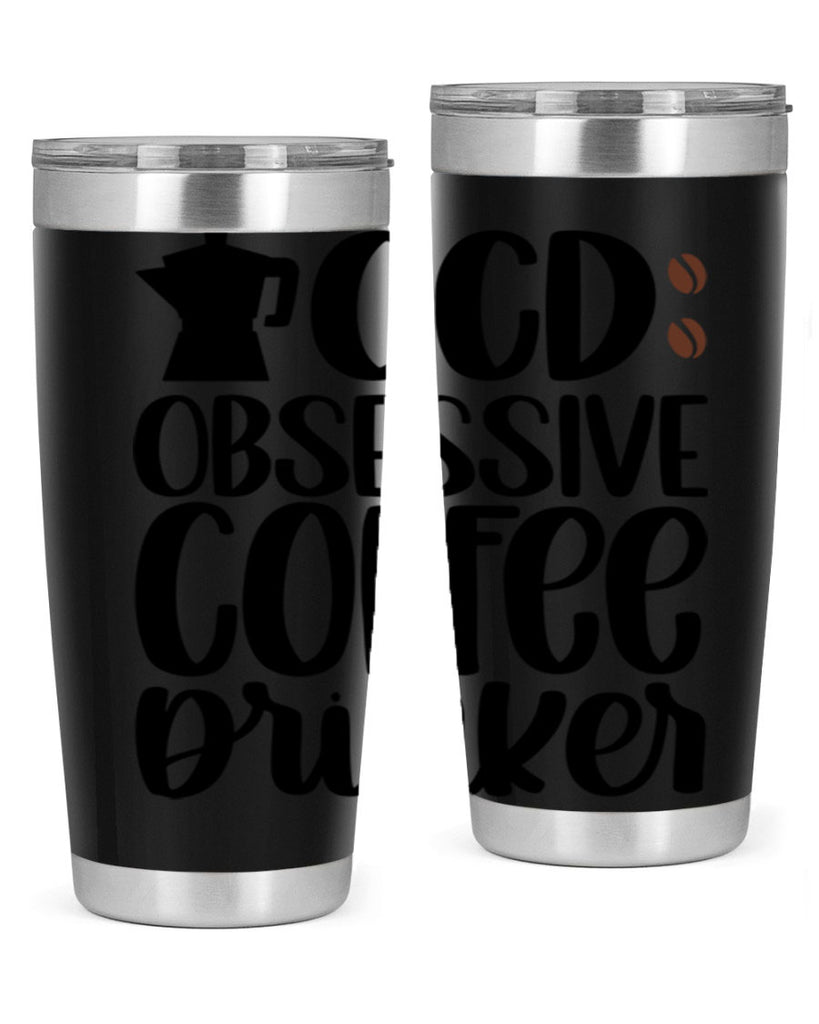 ocd obsessive coffee drinker 54#- coffee- Tumbler