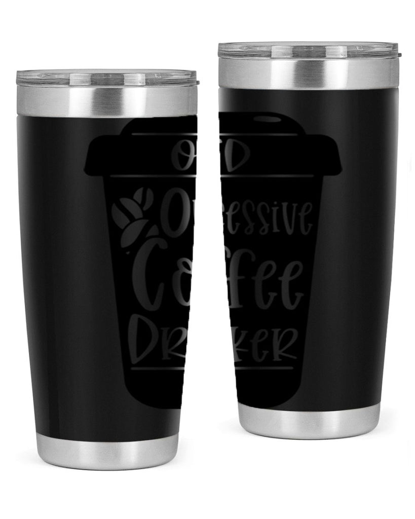 ocd obsessive coffee drinker 55#- coffee- Tumbler