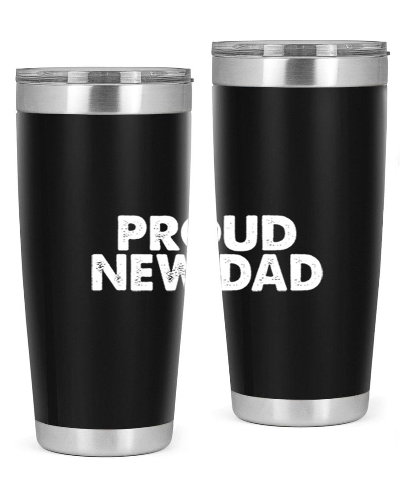 proud new dad 69#- dad- Tumbler