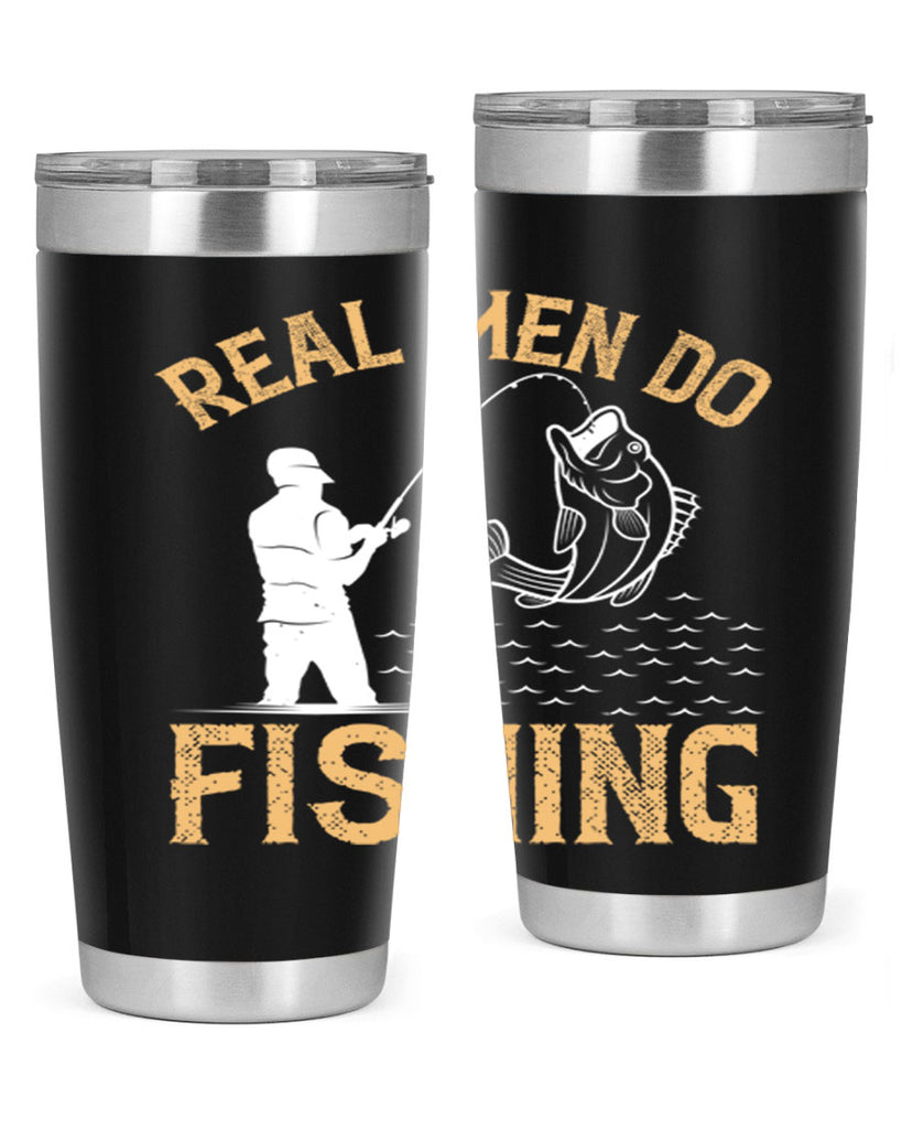 real men do fishing 240#- fishing- Tumbler