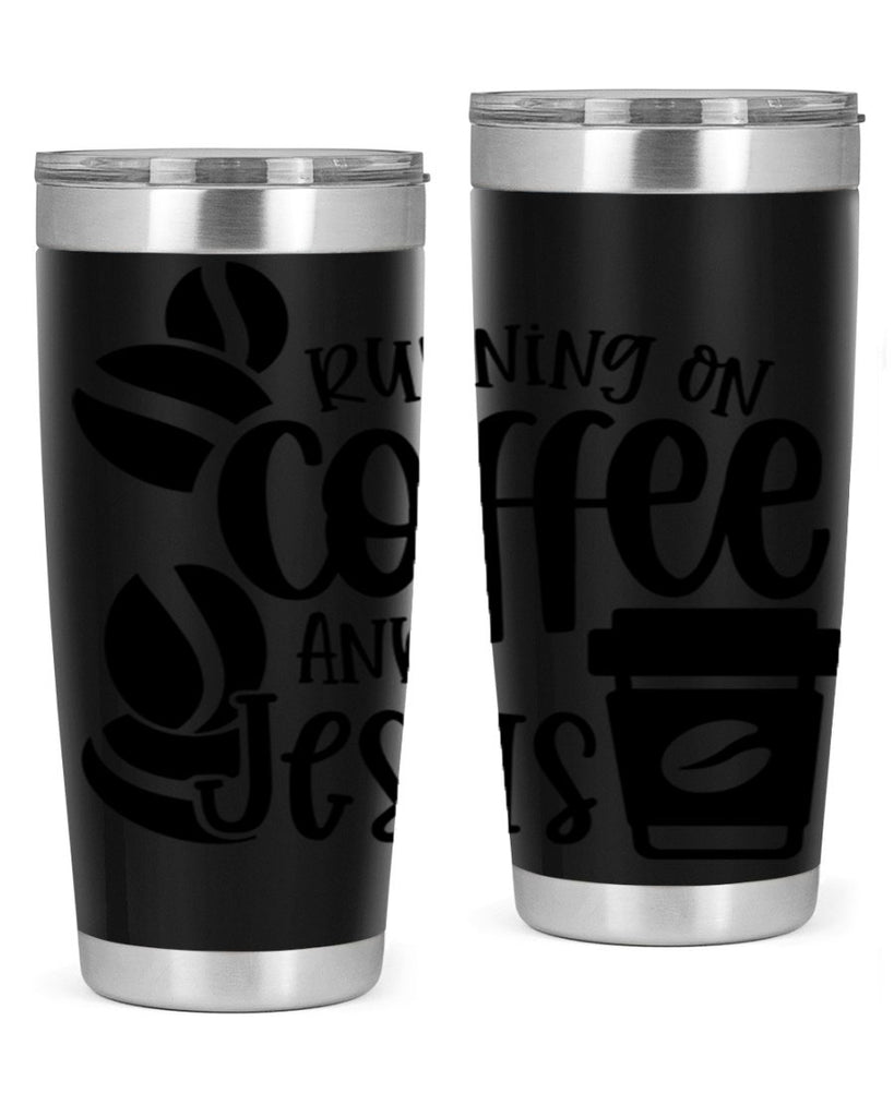 running on coffee and jesus 38#- coffee- Tumbler