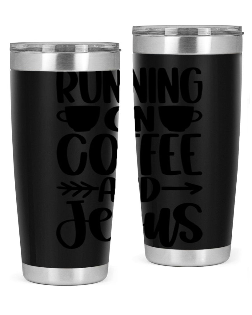 running on coffee and jesus 39#- coffee- Tumbler