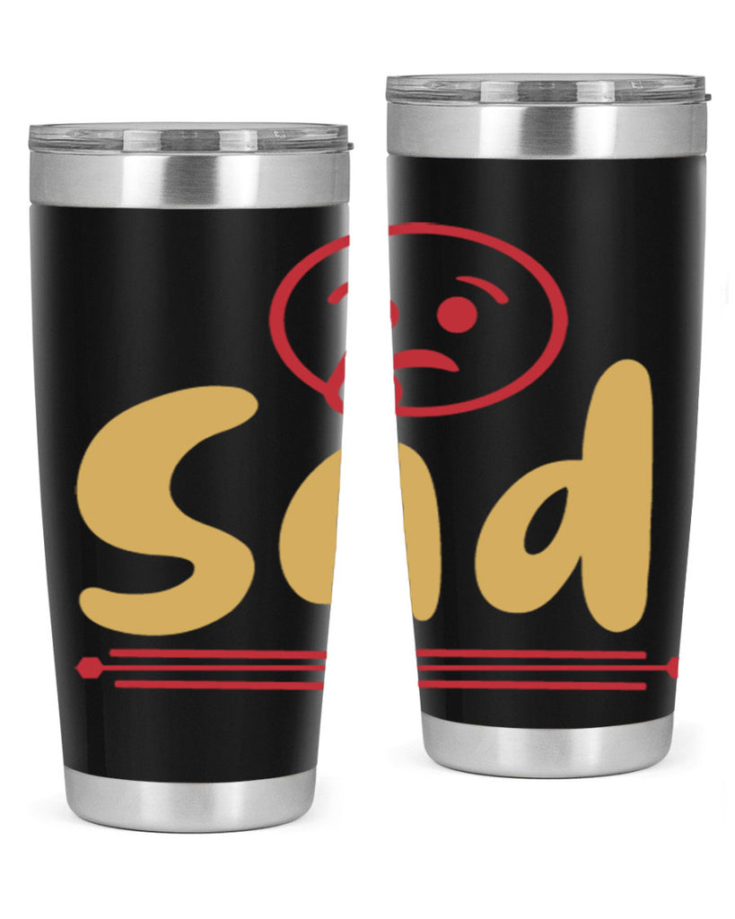 sad 6#- fathers day- Tumbler