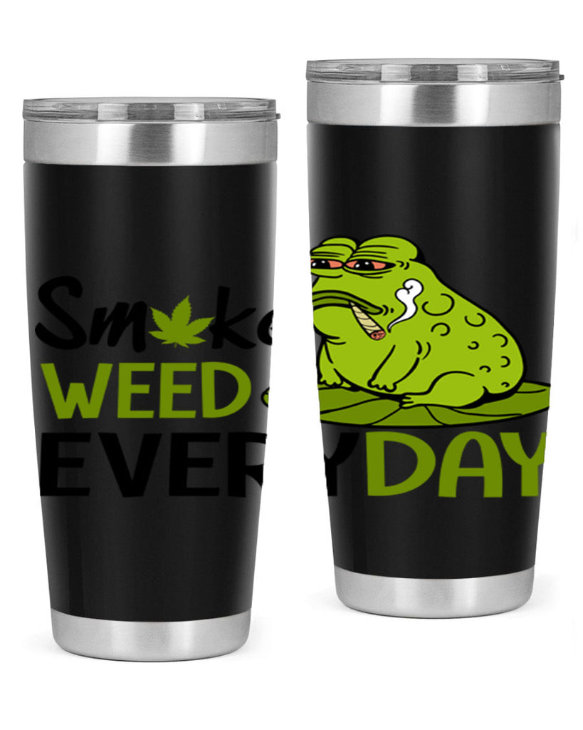 smoke weed everyday 243#- marijuana- Tumbler