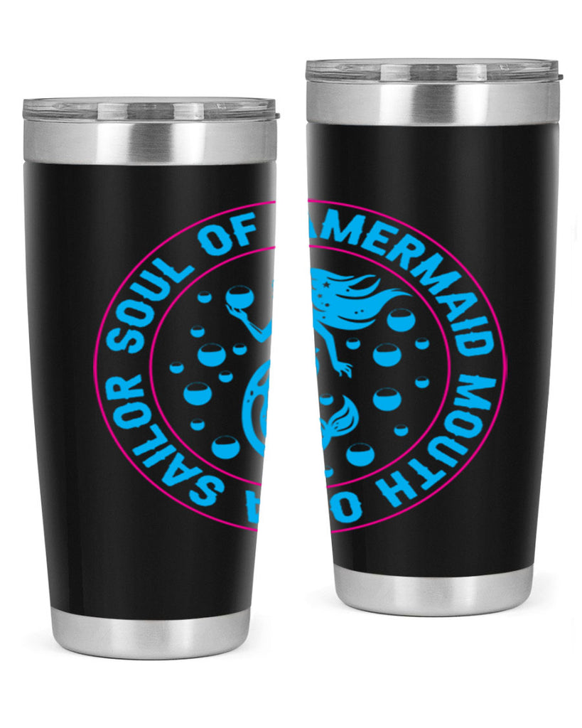 soul of a mermaid mouth of a sailor 621#- mermaid- Tumbler