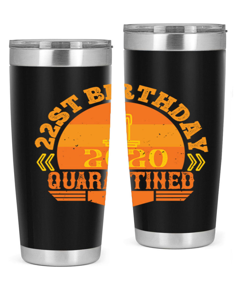 st birthday quarantined 274#- fathers day- Tumbler