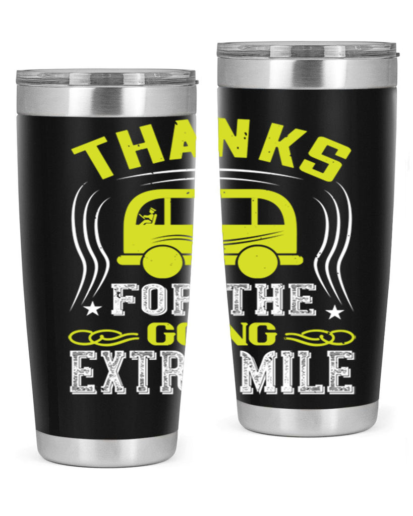 thanks for the going extra mile Style 14#- bus driver- tumbler