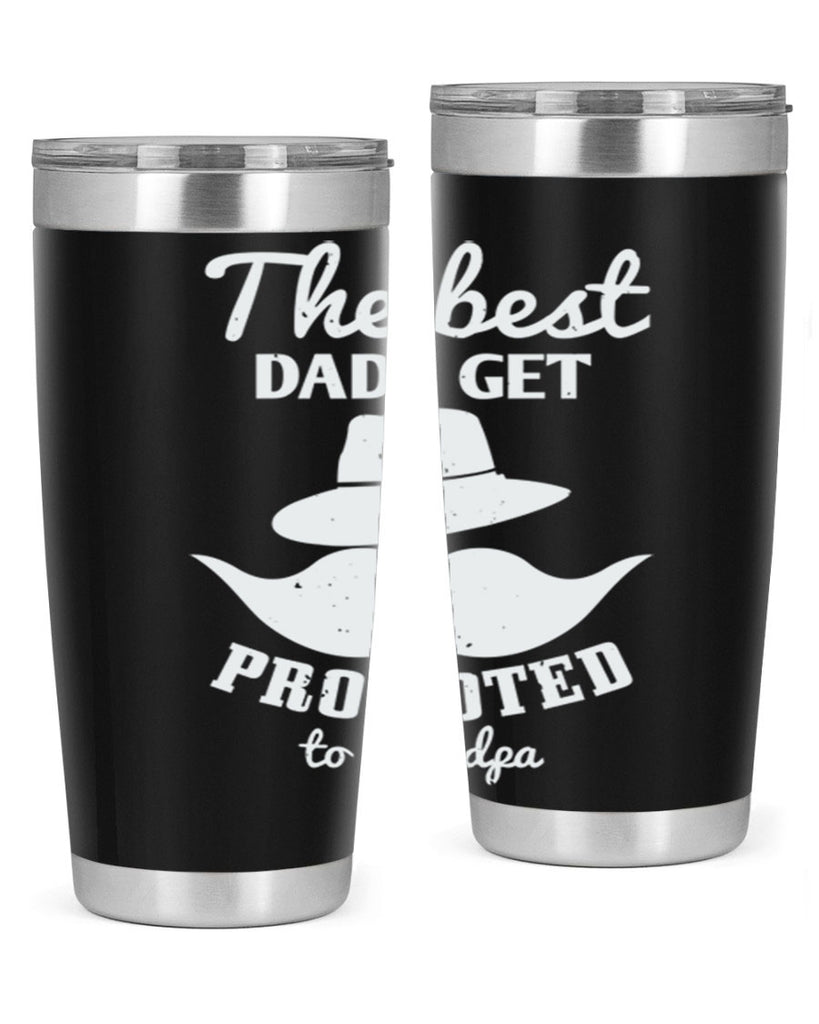 the best dads get promoted 164#- fathers day- Tumbler