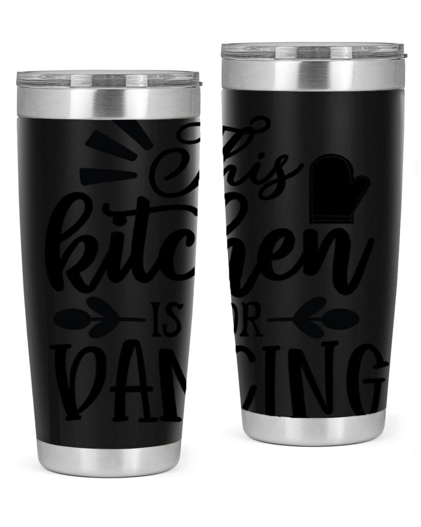 this kitchen is for dancing 74#- kitchen- Tumbler