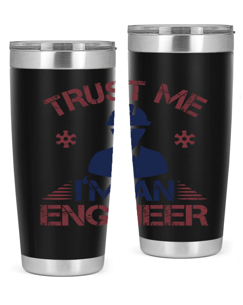 trust me Im an engineer Style 33#- engineer- tumbler