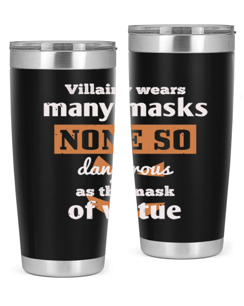 villainy wears many masks 124#- halloween- Tumbler