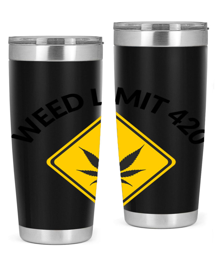 weed limit 420 a 290#- marijuana- Tumbler