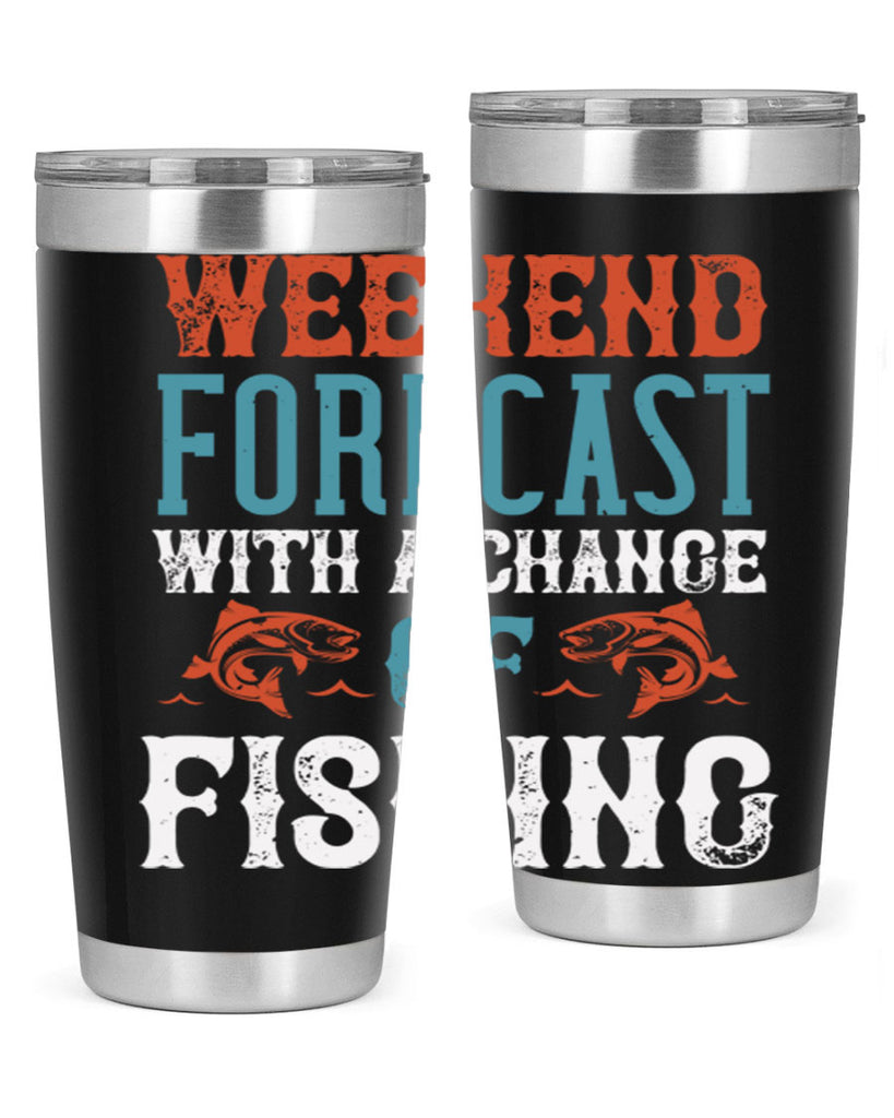 weekend forecast with a change of fishing 15#- fishing- Tumbler