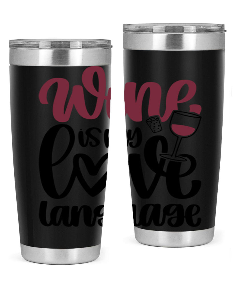 wine is my love language 20#- wine- Tumbler