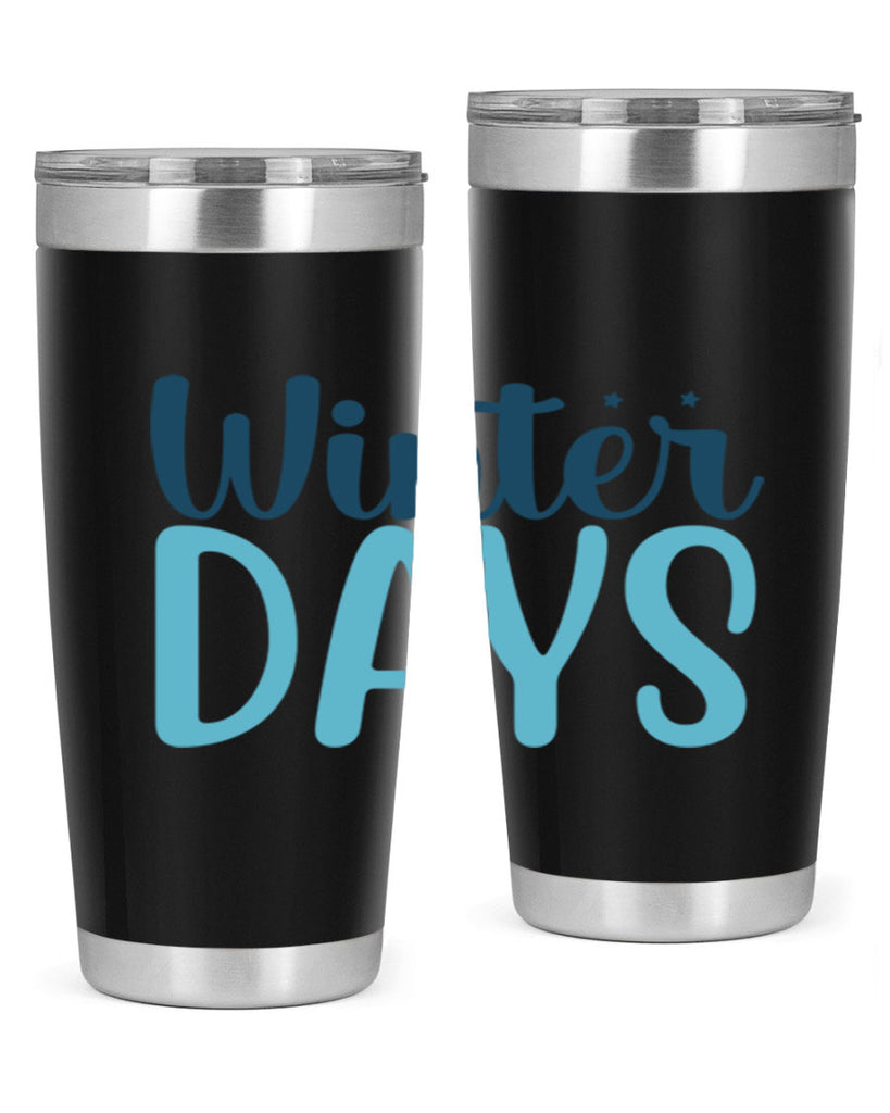 winter days 499#- winter- Tumbler