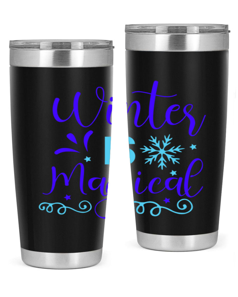 winter is magical 510#- winter- Tumbler