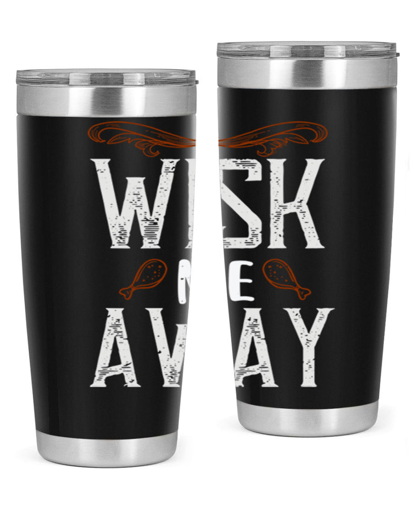 wish me away 8#- cooking- Tumbler