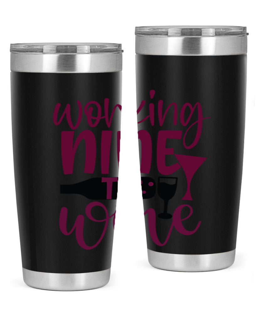 working nine to wine 142#- wine- Tumbler