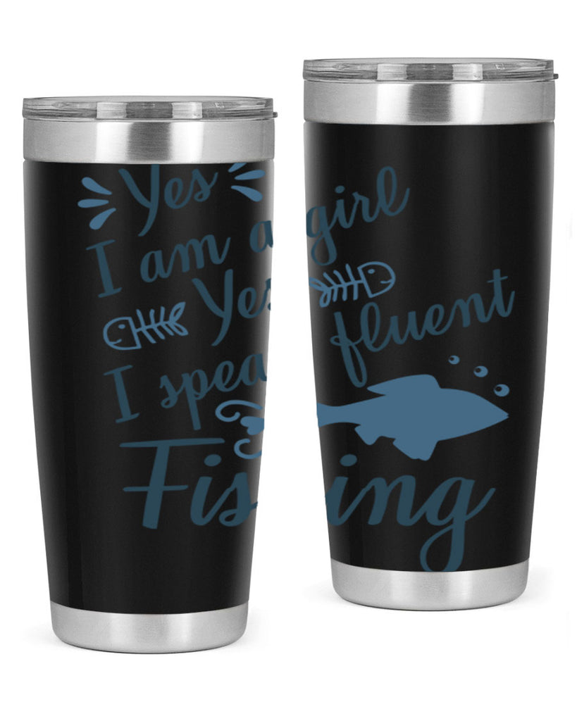 yes i am a girl 9#- fishing- Tumbler