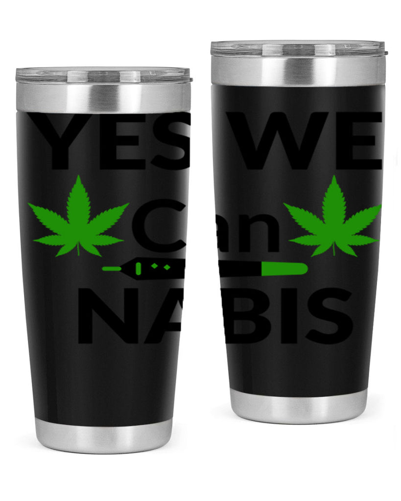 yes we cannabis 310#- marijuana- Tumbler