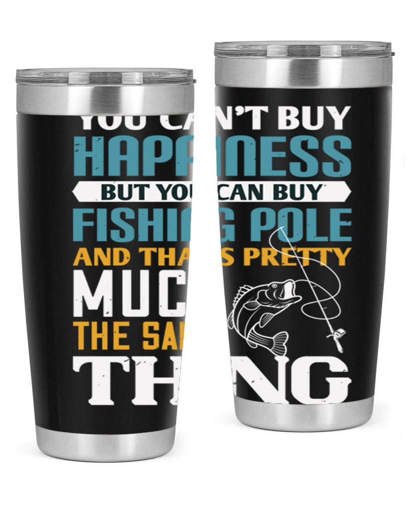 you cant buy happiness 3#- fishing- Tumbler