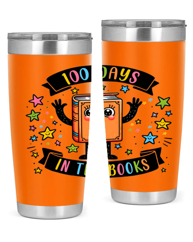 100 Days in the Books 30#- 100 days of school- Tumbler