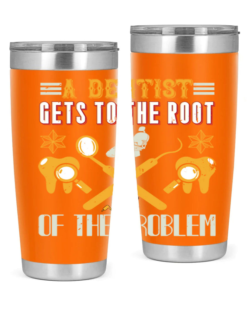 A dentist gets to the root Style 39#- dentist- tumbler