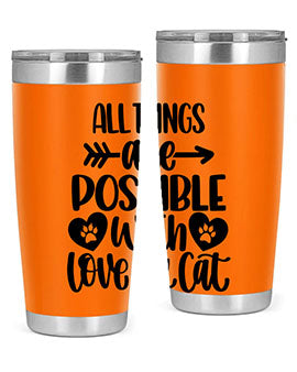 All Things Are Possible Style 75#- cat- Tumbler