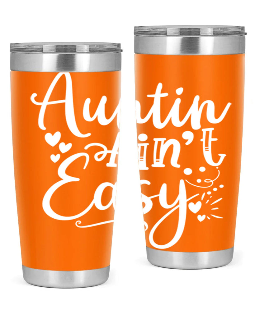 Auntin’ Ain’t Easy Style 13#- aunt- Tumbler