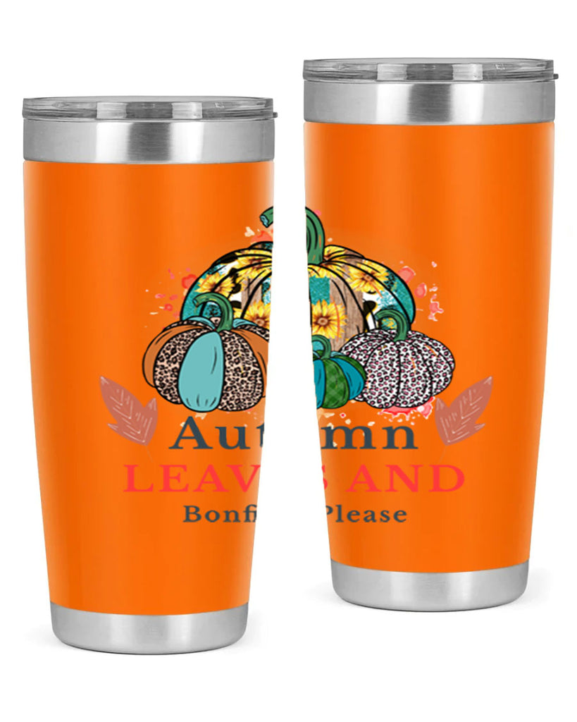 Autumn Leaves And Bonfires Please 25#- fall- Tumbler