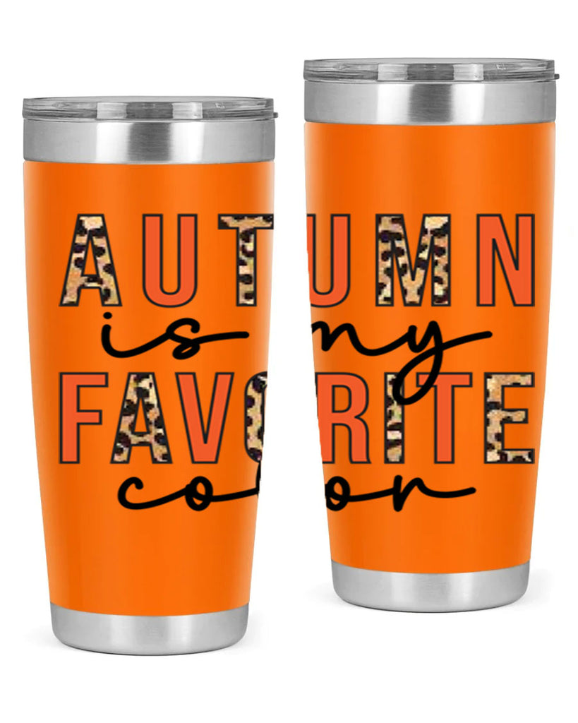 Autumn is My Favorite Color 22#- fall- Tumbler