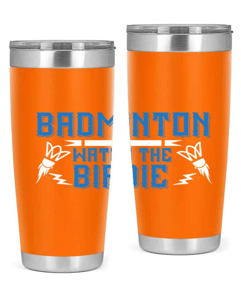 Badminton Watch the Birdie 1726#- badminton- Tumbler