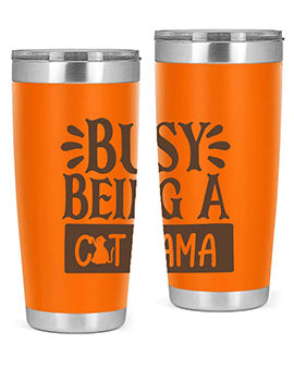 Busy Being A Cat Mama Style 2#- cat- Tumbler