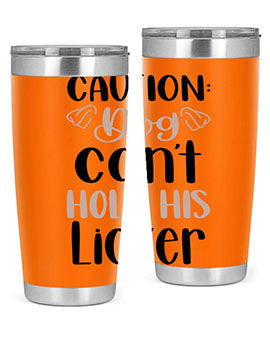 Caution Dog Cant Hold Style 31#- dog- Tumbler