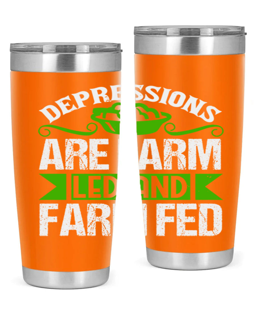 Depression are farm led and farmed 25#- farming and gardening- Tumbler