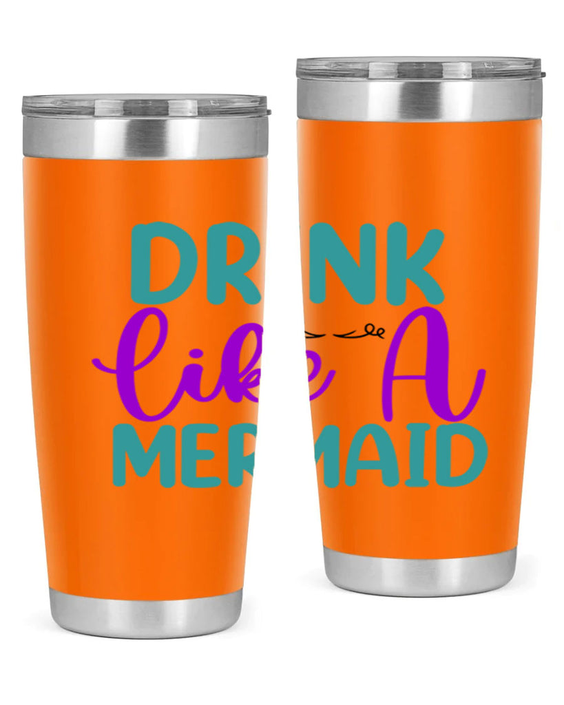 Drink Like A Mermaid 139#- mermaid- Tumbler